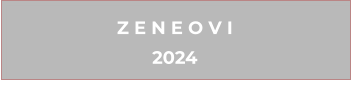 Z E N E O V I2024